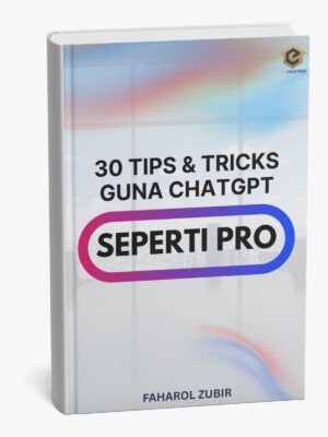 Ebook 30 Tips & Tricks Guna ChatGPT Seperti Pro